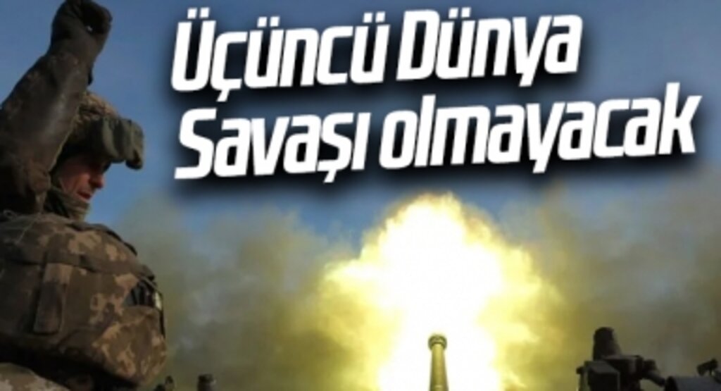 Vladimir Zelensky: Üçüncü Dünya Savaşı olmayacak