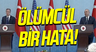 ABD'li Blinken'in Yüzüne Söyledi: Ölümcül Bir Hata