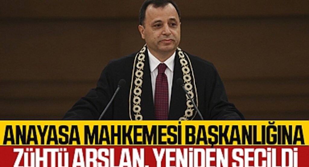 Anayasa Mahkemesi'nde yeniden Zühtü Arslan dönemi