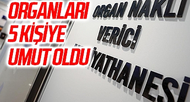Beyin ölümü gerçekleşen 73 yaşındaki hastanın organları 5 kişiye umut oldu
