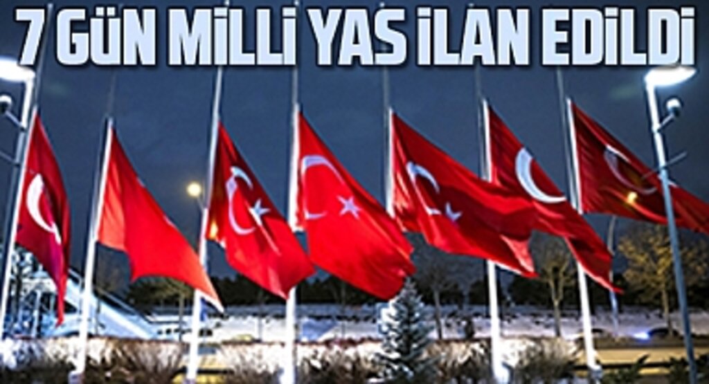 Cumhurbaşkanı Erdoğan duyurdu! 7 Gün Milli yas ilan edildi...