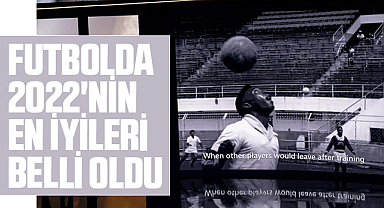 Futbolda 2022'nin en iyileri belli oldu