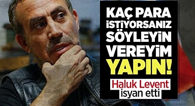 Haluk Levent isyan etti!
