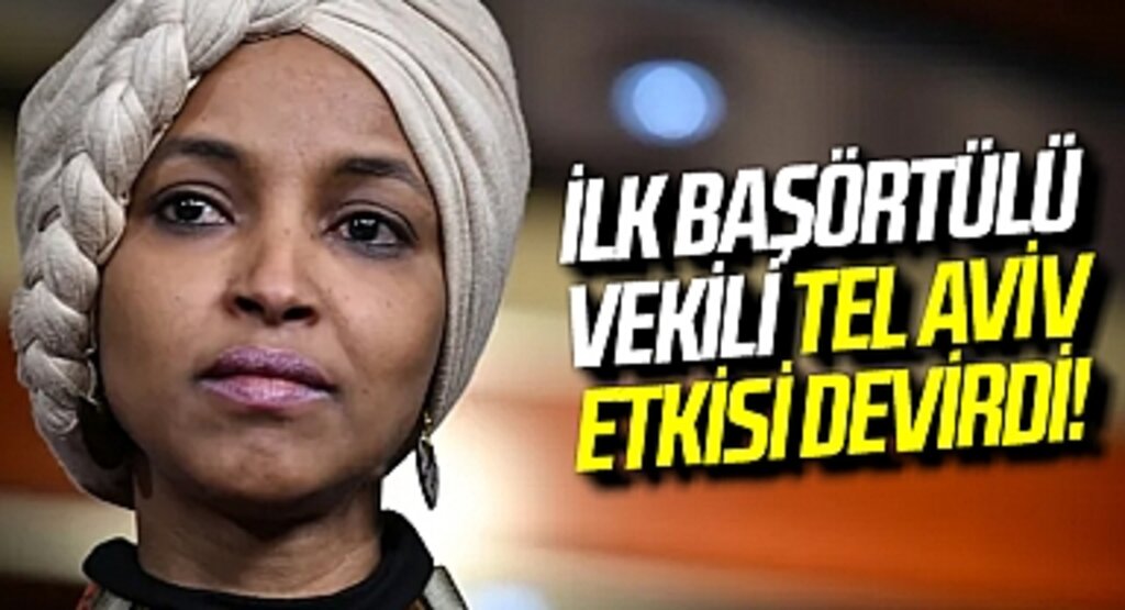 İlk Başörtülü Vekili Tel Aviv Etkisi Devirdi!