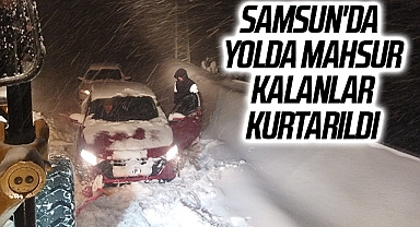 Samsun'da cenaze dönüşü karlı yolda mahsur kalanlar kurtarıldı