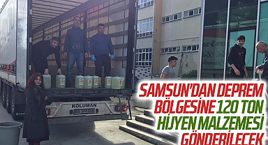Samsun'dan deprem bölgesine 120 ton hijyen malzemesi gönderilecek
