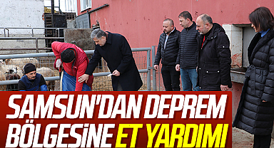 Samsun'dan deprem bölgesine et yardımı