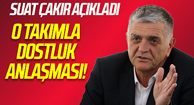 Suat Çakır açıkladı: Samsunspor ile Somaspor arasında dostluk anlaşması!