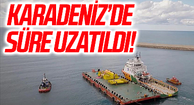 TPAO'nun Karadeniz'deki 21 sahayı kapsayan arama ruhsatlarının süresi uzatıldı
