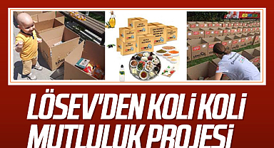 LÖSEV'den Koli Koli Mutluluk Projesi