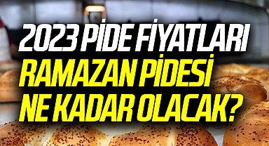 Ramazan Pidesi Fiyatları 2023 Bu Yıl Ne Kadar Olacak?
