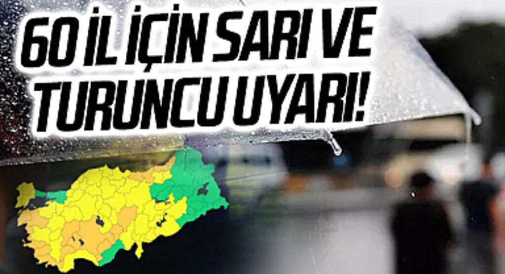 SON DAKİKA | Meteoroloji'den 60 il için sarı ve turuncu uyarı! Deprem bölgesindekiler dikkat: Suriye'den gelecek
