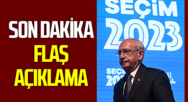 Kılıçdaroğlu'ndan son dakika flaş açıklama!