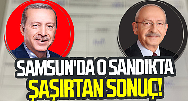 Samsun'da O Sandıkta Şaşırtan Sonuç!