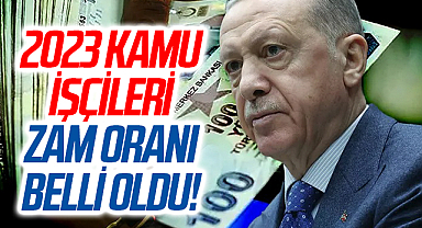 Son dakika | 2023 kamu işçileri zam oranı belli oldu!