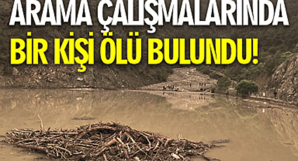 Arama çalışmalarında bir kişi ölü bulundu!