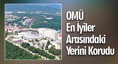 OMÜ En İyiler Arasındaki Yerini Korudu