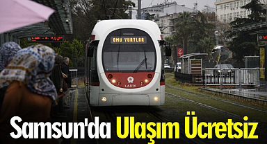 Samsun'da Ulaşım Ücretsiz