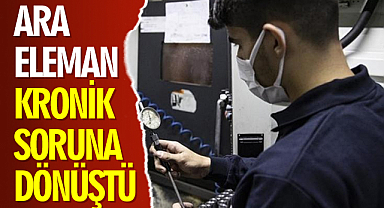 ATO Başkanı Baran: Ara eleman kronik soruna dönüştü
