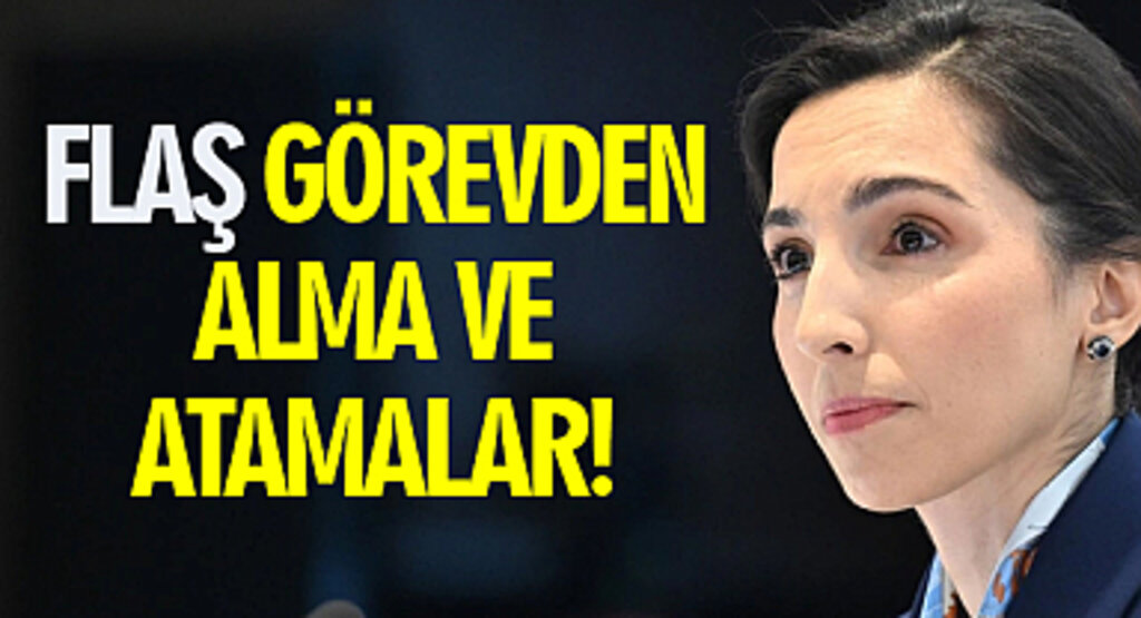 Merkez Bankası Başkanı Hafize Gaye Erkan'dan flaş görevden alma ve atama kararı!