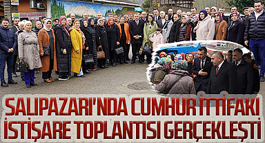 Salıpazarı'nda Cumhur İttifakı İstişare Toplantısı Gerçekleşti