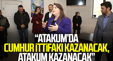 “Atakum’da Cumhur İttifakı Kazanacak, Atakum Kazanacak”