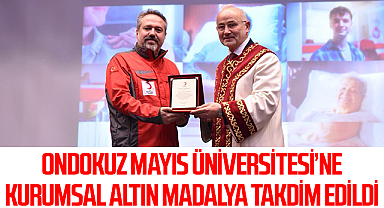 Ondokuz Mayıs Üniversitesi’ne Kurumsal Altın Madalya Takdim Edildi