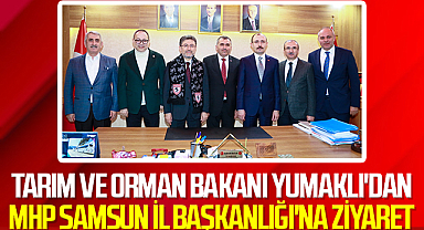 Tarım ve Orman Bakanı Yumaklı'dan MHP Samsun İl Başkanlığı'na Ziyaret