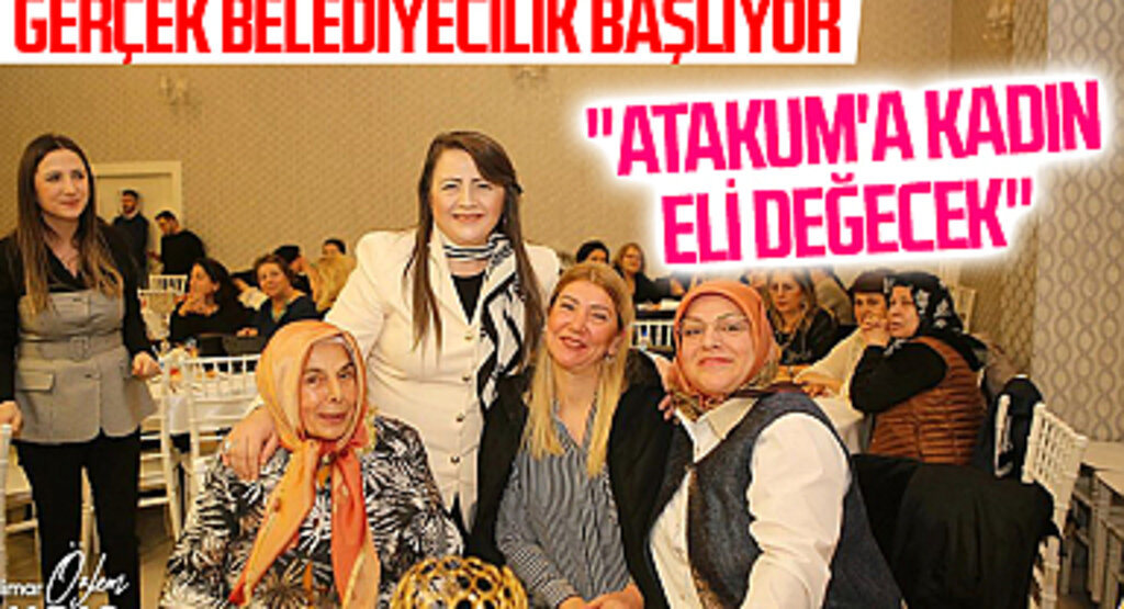Atakum'da Gerçek Belediyecilik Başlıyor