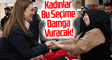 İmren Nilay Tüfekci: Kadınlar Bu Seçime Damga Vuracak!
