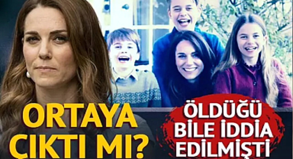 Kate Middleton ortaya çıktı mı? Öldüğü bile iddia edilmişti! Fotoğraf yok, açıklama var... 'Orada görmek beni çok şaşırttı'