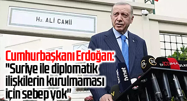 Cumhurbaşkanı Erdoğan:
