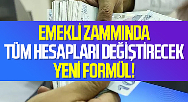 Emekli zammında tüm hesapları değiştirecek yeni formül!