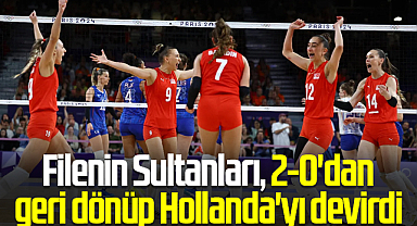 Filenin Sultanları, 2-0'dan geri dönüp Hollanda'yı devirdi