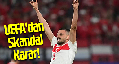 UEFA'dan Skandal Karar! Merih Demiral...