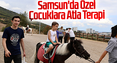 Samsun'da Özel Çocuklara Atla Terapi
