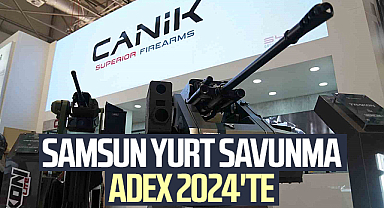 Samsun Yurt Savunma ADEX 2024'te
