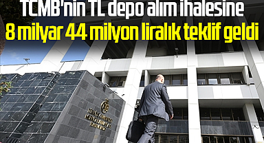 TCMB'nin TL depo alım ihalesine 8 milyar 44 milyon liralık teklif geldi