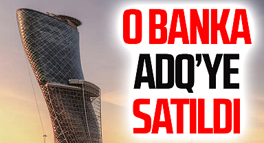 O banka ADQ'ye Satıldı