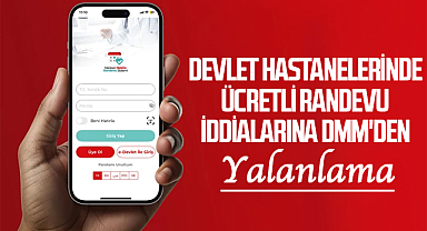 Devlet Hastanelerinde Ücretli Randevu İddialarına DMM'den Yalanlama