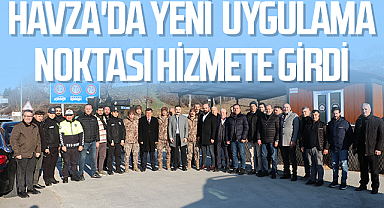 Havza'da Yeni Polis Uygulama Noktası Hizmete Girdi