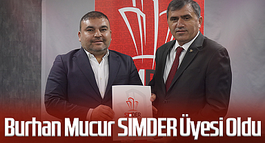 MHP Samsun İl Başkanı Burhan Mucur SİMDER Üyesi Oldu
