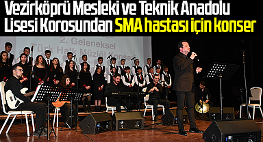 Vezirköprü Mesleki ve Teknik Anadolu Lisesi Korosundan SMA hastası için konser
