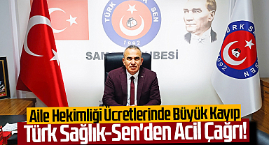 Aile Hekimliği Ücretlerinde Büyük Kayıp: Türk Sağlık-Sen'den Acil Çağrı!
