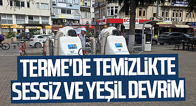 Terme'de Temizlikte Sessiz ve Yeşil Devrim