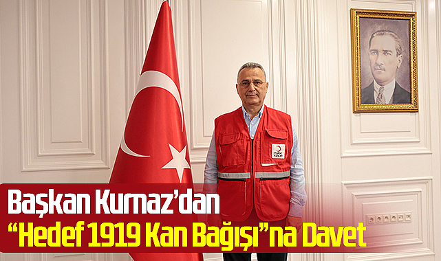 Başkan Kurnaz’dan “Hedef 1919 Kan Bağışı”na Davet