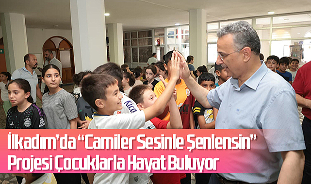 İlkadım’da “Camiler Sesinle Şenlensin” Projesi Çocuklarla Hayat Buluyor