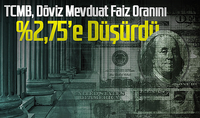 Döviz Hesaplarında Faiz Geliri Düşüyor: İşte TCMB’nin Kararı