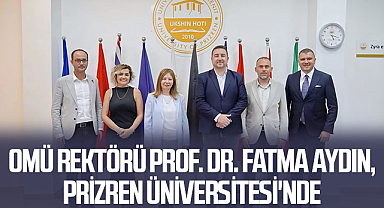 OMÜ Rektörü Prof. Dr. Fatma Aydın, Prizren Üniversitesi'nde