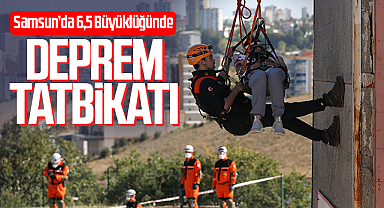 Samsun’da 6,5 Büyüklüğünde Deprem Tatbikatı